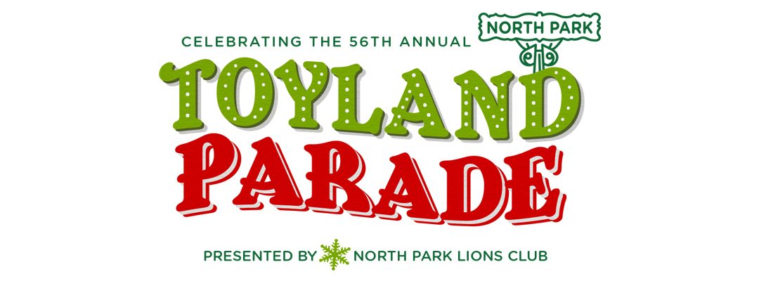 North Park Toyland Parade presented by The North Park Lions Club