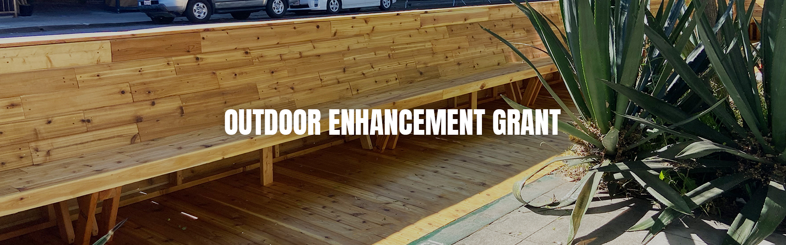 Outdoor Enhancement Grant Outdoor Enhancement Grant